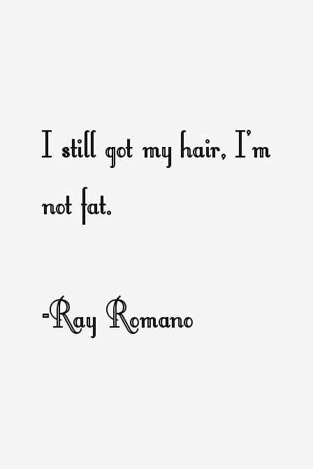 Ray Romano Quotes