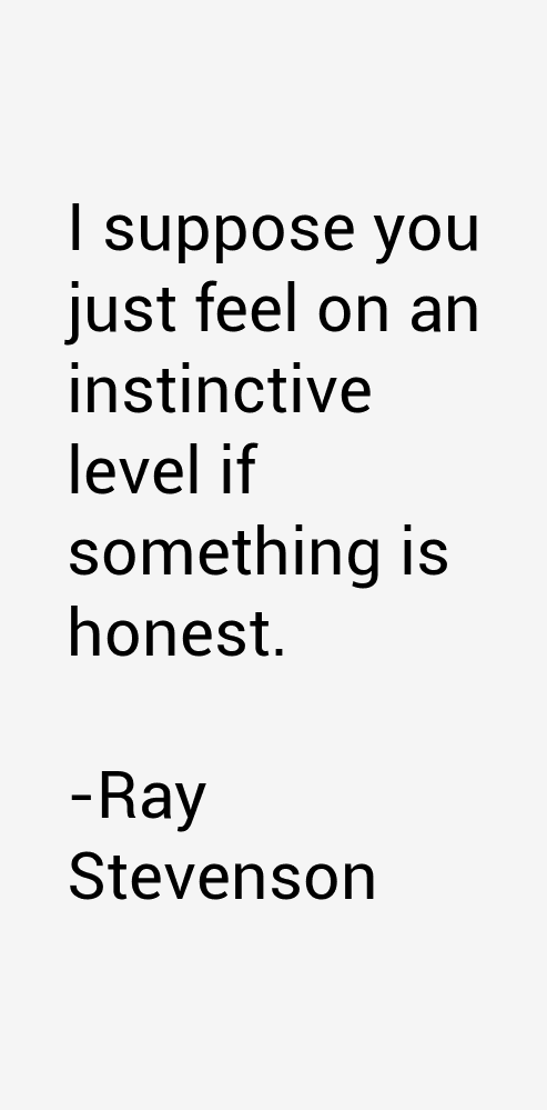 Ray Stevenson Quotes