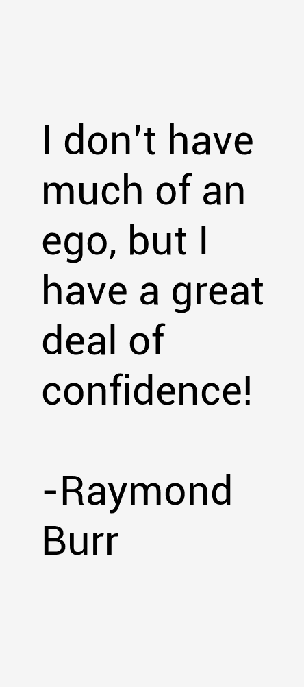 Raymond Burr Quotes