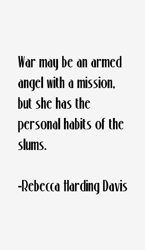 Rebecca Harding Davis Quotes