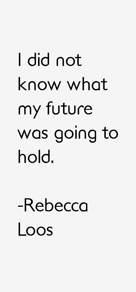 Rebecca Loos Quotes