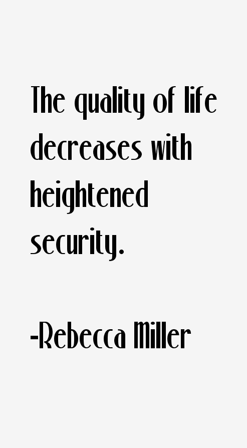 Rebecca Miller Quotes