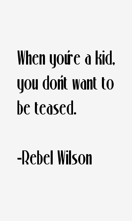 Rebel Wilson Quotes
