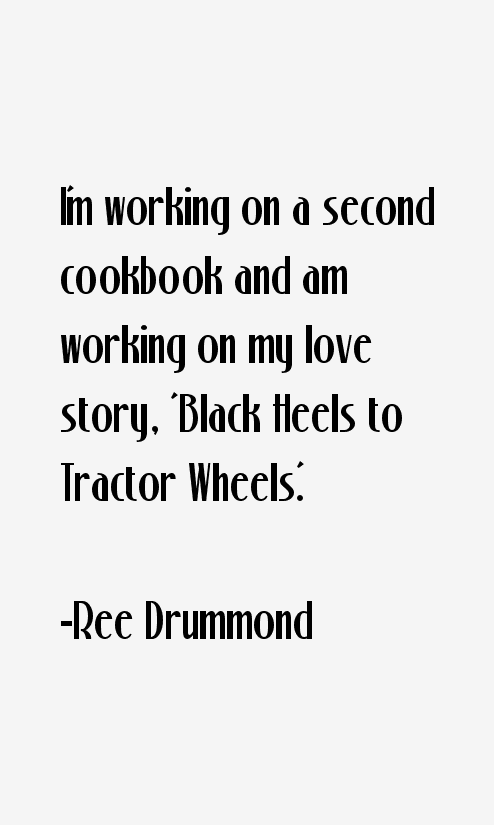 Ree Drummond Quotes