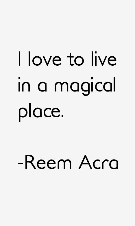 Reem Acra Quotes