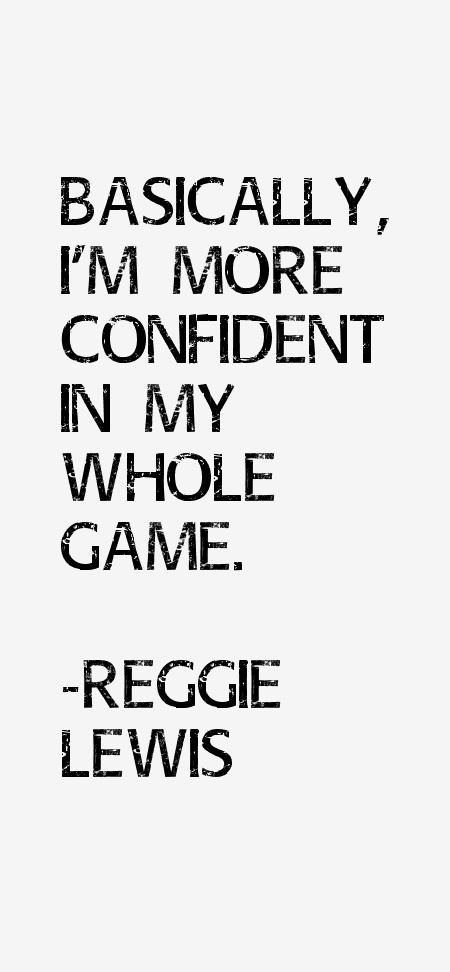 Reggie Lewis Quotes