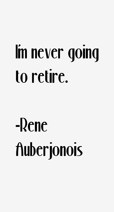 Rene Auberjonois Quotes