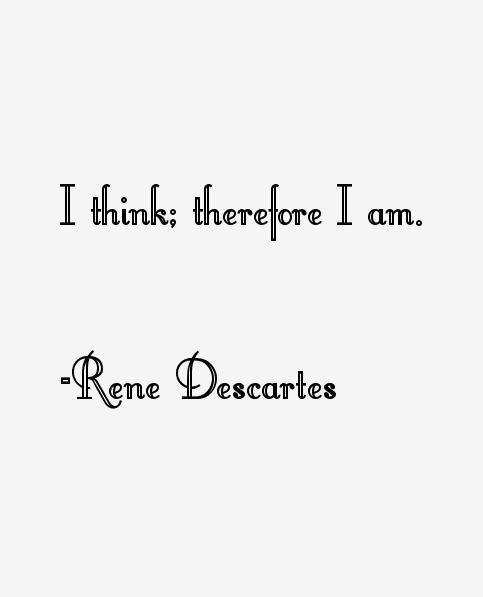 Rene Descartes Quotes