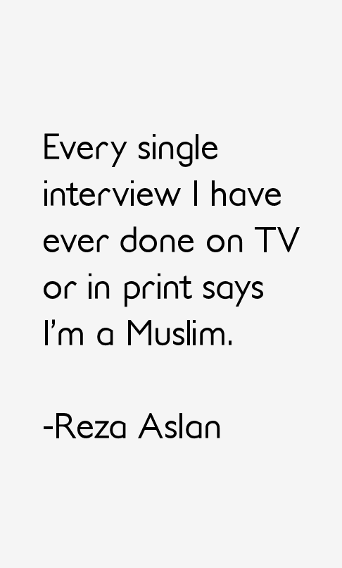 Reza Aslan Quotes