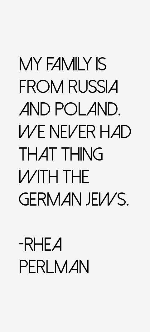 Rhea Perlman Quotes