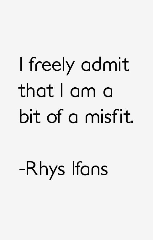Rhys Ifans Quotes