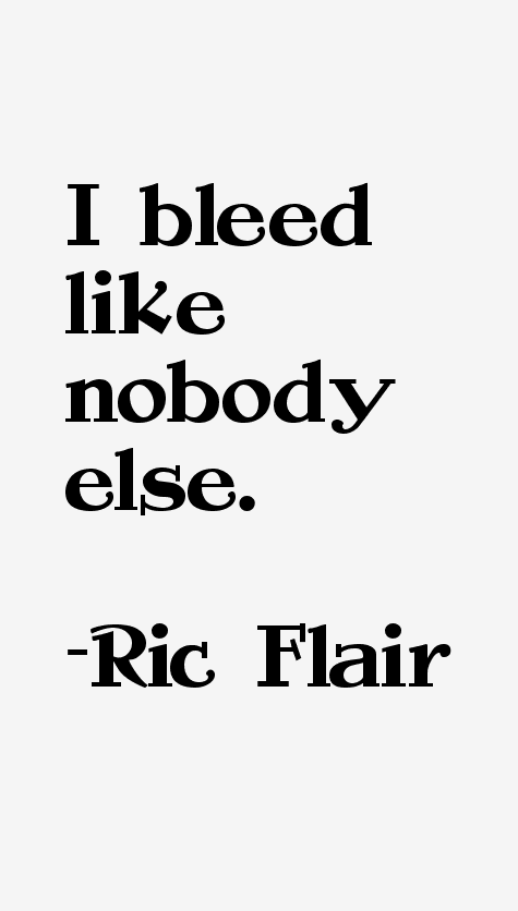 Ric Flair Quotes