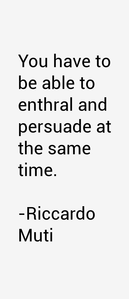 Riccardo Muti Quotes