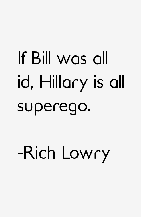 Rich Lowry Quotes
