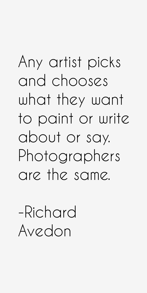 Richard Avedon Quotes