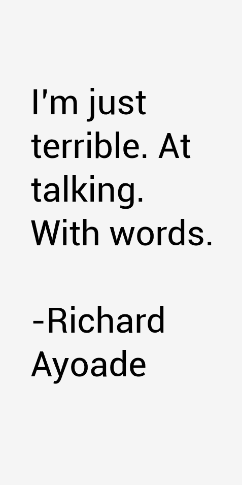 Richard Ayoade Quotes