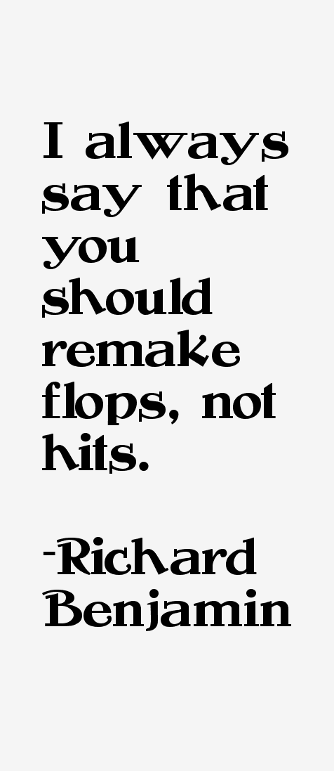 Richard Benjamin Quotes
