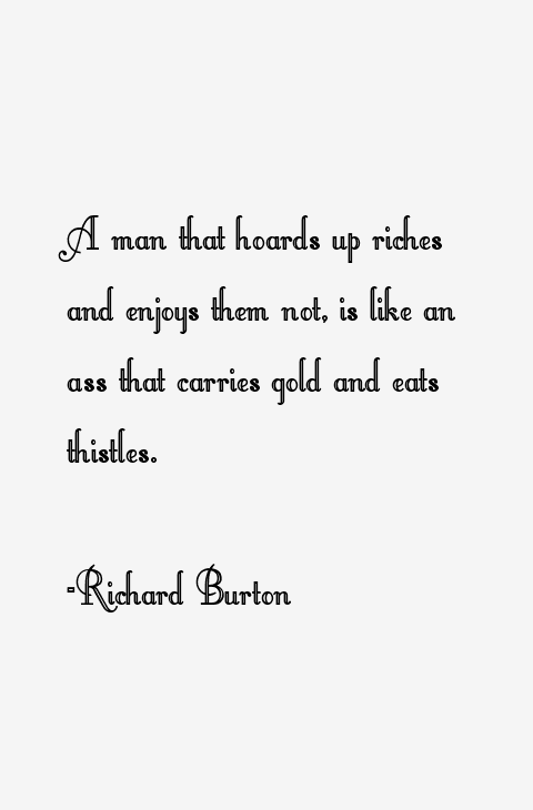 Richard Burton Quotes