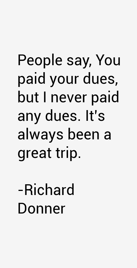 Richard Donner Quotes