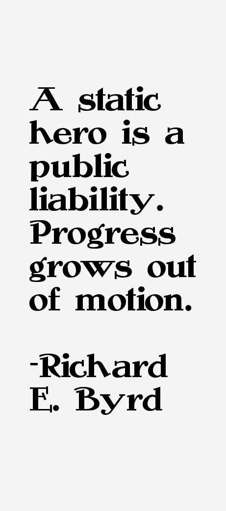 Richard E. Byrd Quotes
