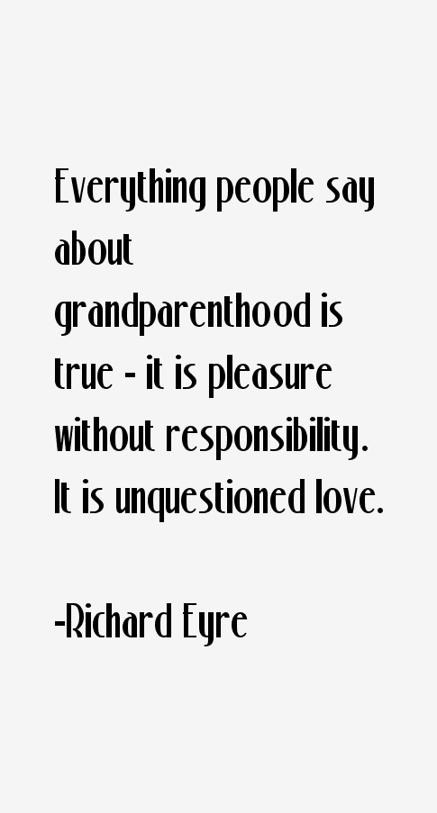 Richard Eyre Quotes