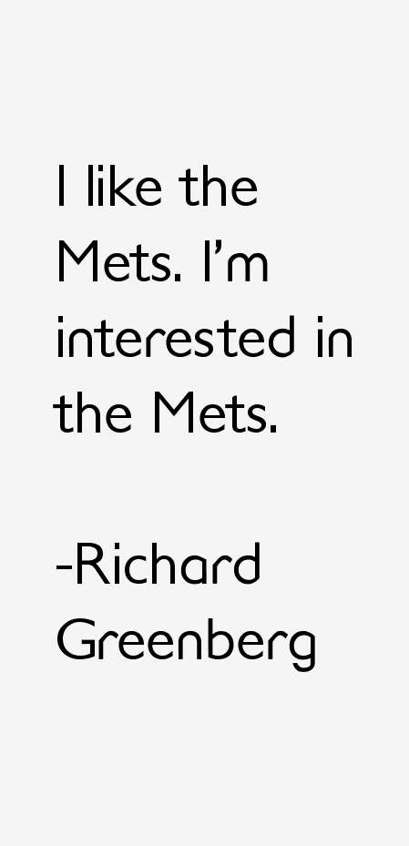 Richard Greenberg Quotes