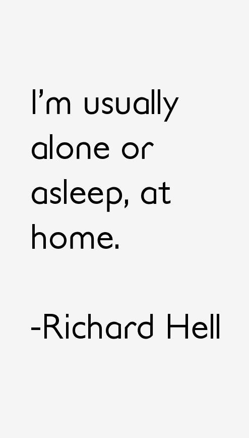 Richard Hell Quotes