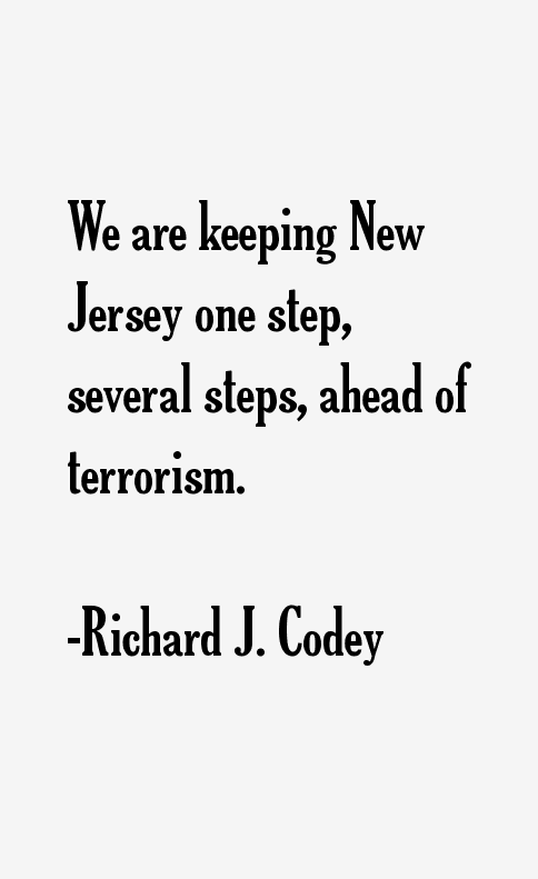 Richard J. Codey Quotes