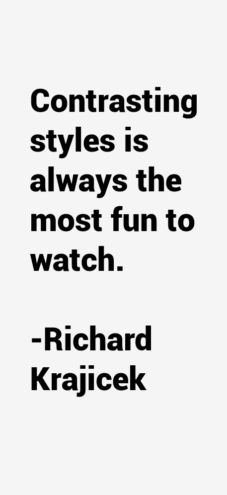 Richard Krajicek Quotes