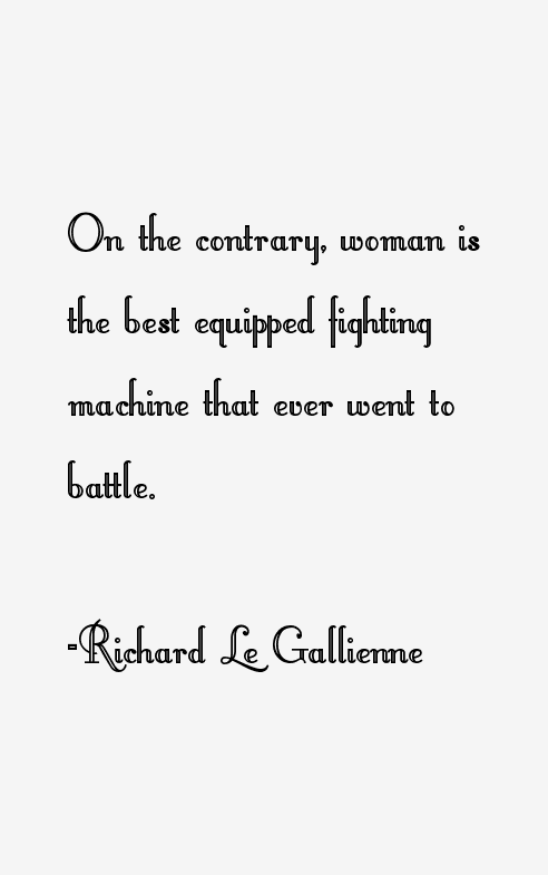 Richard Le Gallienne Quotes