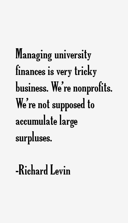 Richard Levin Quotes