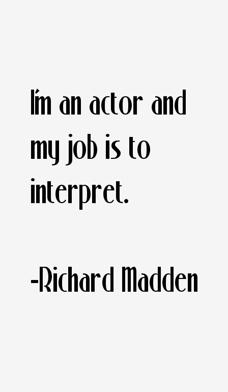 Richard Madden Quotes