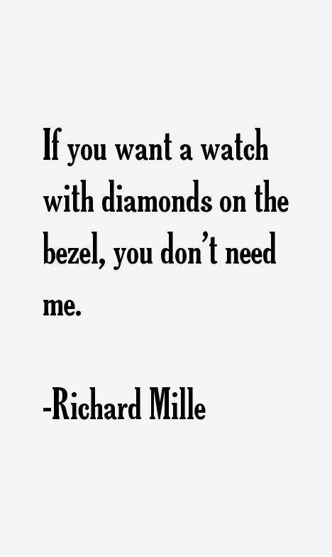 Richard Mille Quotes