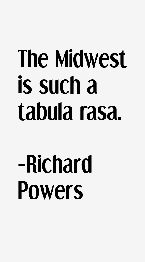 Richard Powers Quotes