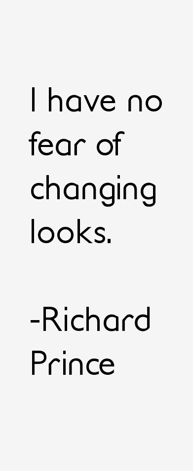 Richard Prince Quotes