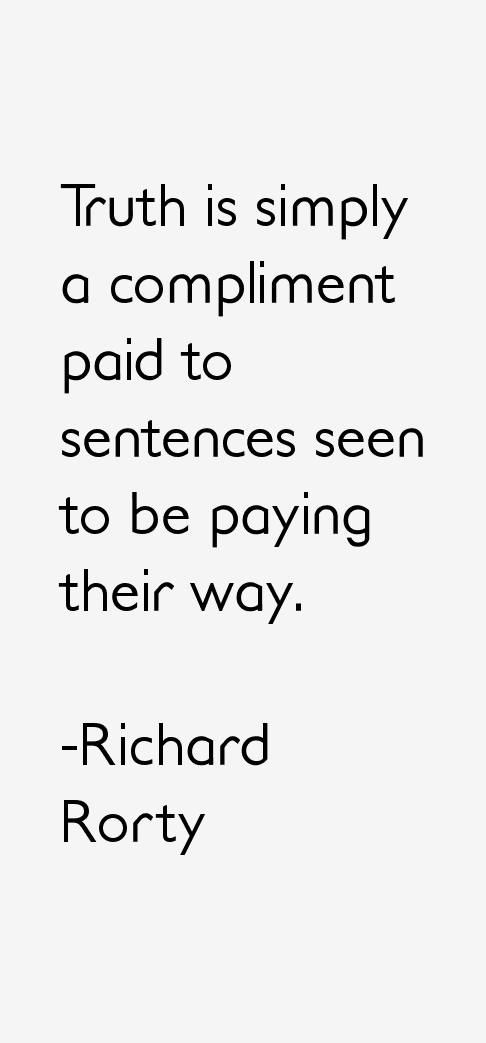 Richard Rorty Quotes
