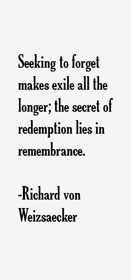Richard von Weizsaecker Quotes
