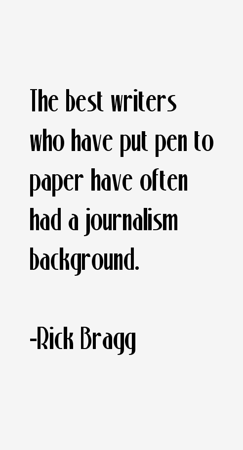 Rick Bragg Quotes