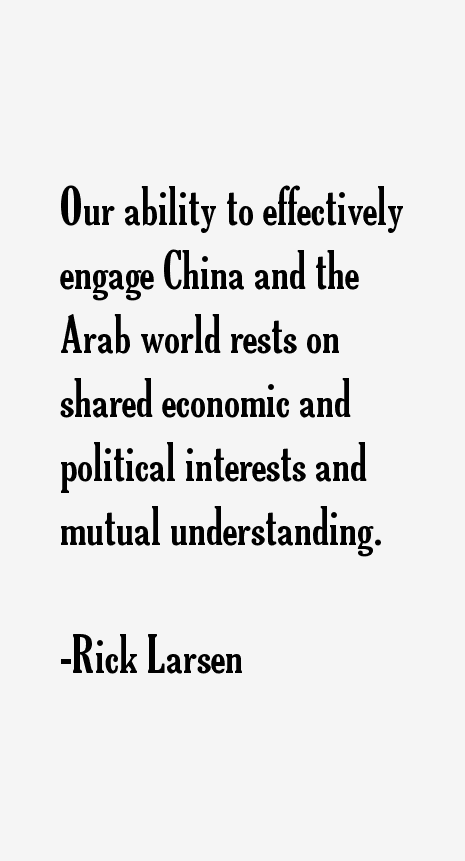 Rick Larsen Quotes