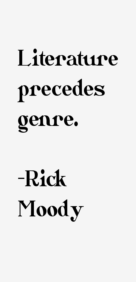 Rick Moody Quotes