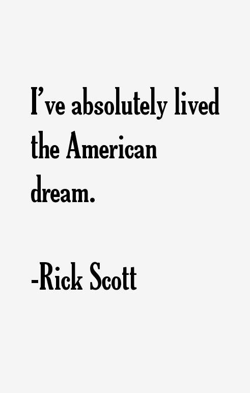 Rick Scott Quotes