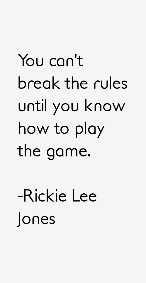 Rickie Lee Jones Quotes