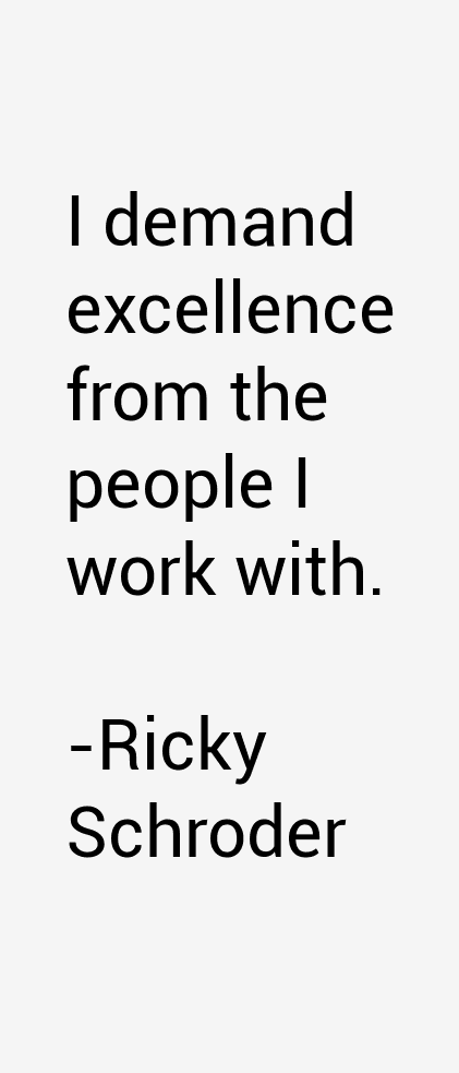 Ricky Schroder Quotes