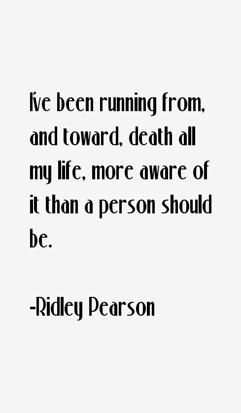 Ridley Pearson Quotes