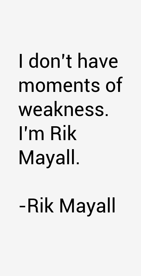Rik Mayall Quotes