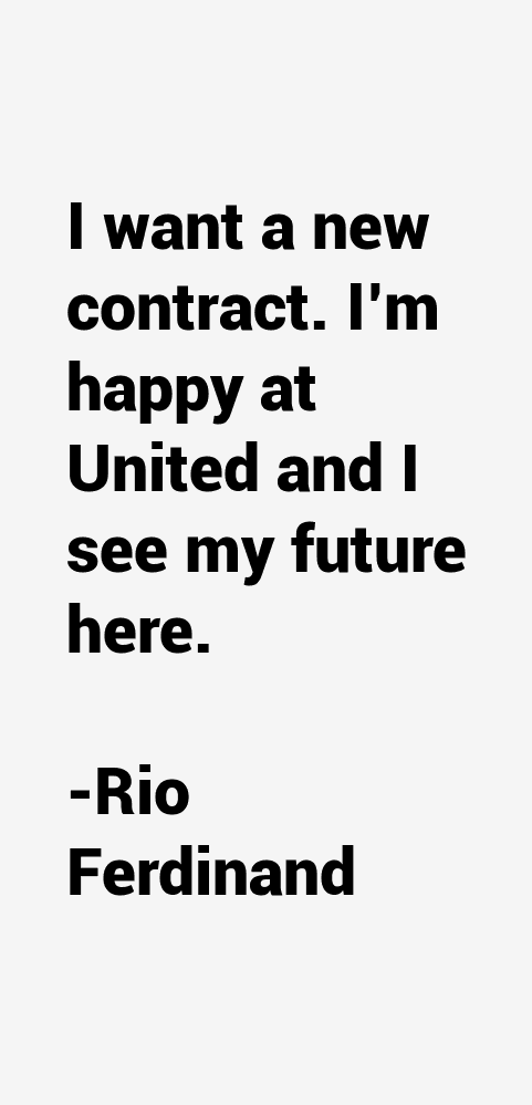 Rio Ferdinand Quotes