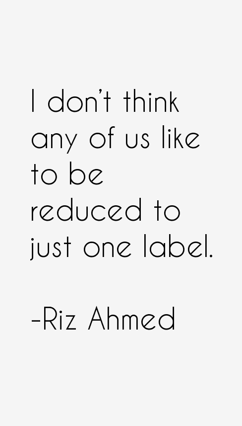 Riz Ahmed Quotes