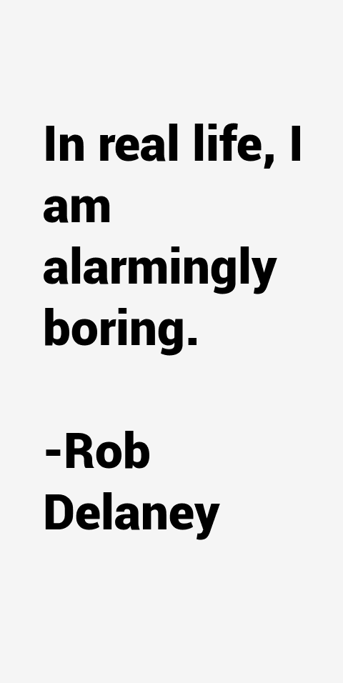 Rob Delaney Quotes