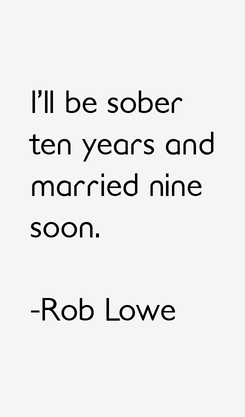 Rob Lowe Quotes