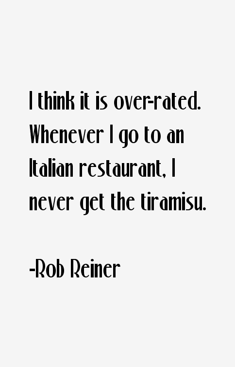 Rob Reiner Quotes